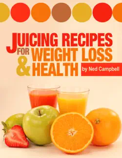 juicing recipes for weight loss and health book cover image