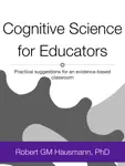 Cognitive Science for Educators