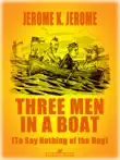 Three Men in a Boat (Illustrated) sinopsis y comentarios