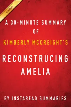 reconstructing amelia by kimberly mccreight - a 30-minute summary book cover image