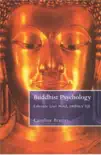 Buddhist Psychology synopsis, comments