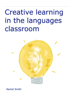 creative learning in the languages classroom book cover image