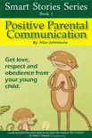 Positive Parental Communication synopsis, comments