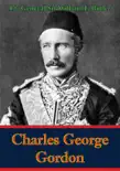 Charles George Gordon synopsis, comments