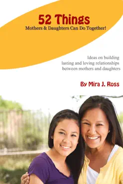 52 things mothers & daughters can do together book cover image