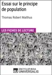 Essai sur le principe de population de Thomas Robert Malthus synopsis, comments