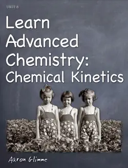 learn advanced chemistry: chemical kinetics book cover image