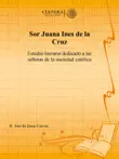 Sor Juana Ines de la Cruz synopsis, comments