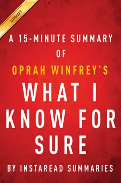 what i know for sure by oprah winfrey - a 15-minute summary book cover image