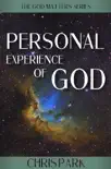 Personal Experience of God synopsis, comments