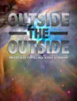 Outside the Outside synopsis, comments