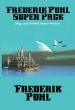 Frederik Pohl Super Pack synopsis, comments