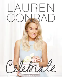 lauren conrad celebrate book cover image