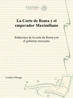 la corte de roma y el emperador maximiliano imagen de la portada del libro