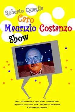 caro maurizio costanzo show book cover image