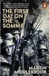 The First Day on the Somme synopsis, comments