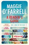 Maggie O'Farrell: A Reader's Guide - free digital compendium sinopsis y comentarios