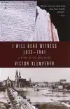 I Will Bear Witness, Volume 1 synopsis, comments