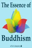 The Essence of Buddhism synopsis, comments