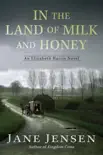 In the Land of Milk and Honey synopsis, comments