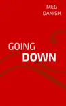 Going Down book summary, reviews and download