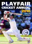 Playfair Cricket Annual 2016 synopsis, comments