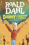 Danny the Champion of the World synopsis, comments