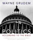 Politics - According to the Bible synopsis, comments