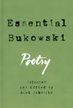 Essential Bukowski synopsis, comments