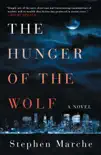 The Hunger of the Wolf synopsis, comments