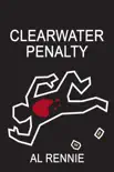 Clearwater Penalty synopsis, comments