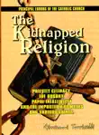 The Kidnapped Religion sinopsis y comentarios