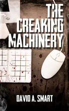 the creaking machinery imagen de la portada del libro