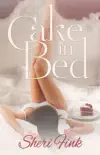 Cake in Bed synopsis, comments