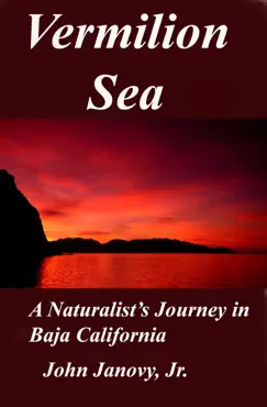 vermilion sea: a naturalist’s journey in baja california imagen de la portada del libro