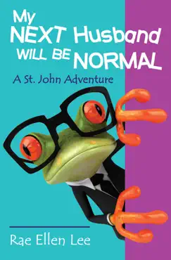 my next husband will be normal - a st. john adventure book cover image