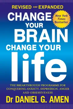 change your brain, change your life: revised and expanded edition imagen de la portada del libro