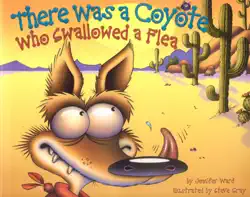there was a coyote who swallowed a flea book cover image