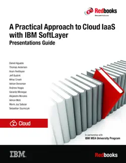 a practical approach to cloud iaas with ibm softlayer book cover image