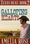 Galloping Hearts (Texas Heat: Book 2)