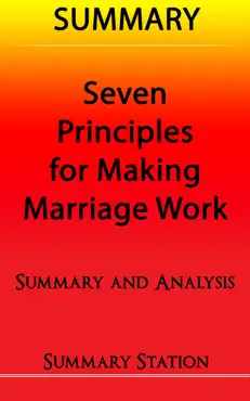 seven principles for making marriage work summary book cover image