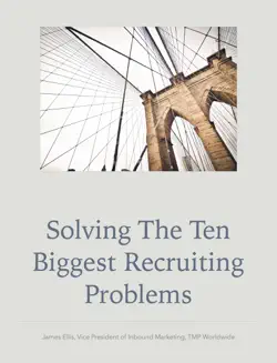 solving the ten biggest recruiting problems book cover image
