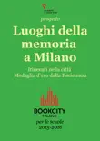 Progetto Luoghi della memoria a Milano reviews