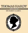 Thomas Hardy Six Pack synopsis, comments
