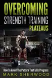 Overcoming Strength Training Plateaus reviews