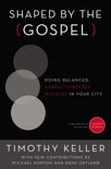 Shaped by the Gospel book summary, reviews and downlod
