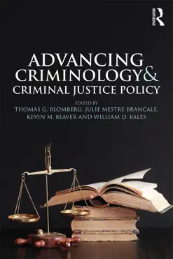 advancing criminology and criminal justice policy book cover image