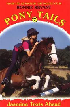 pony tails 7: jasmine trots ahead imagen de la portada del libro