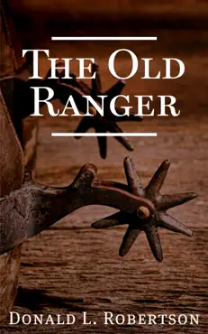 the old ranger: a texas ranger short story book cover image