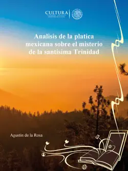 analisis de la platica mexicana sobre el misterio de la santisima trinidad imagen de la portada del libro